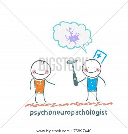 psychoneuropathologist  speaks with the patient about the nerve cells