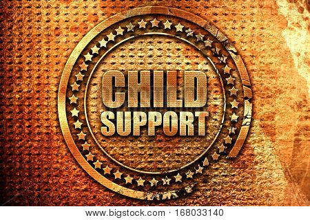child support, 3D rendering, grunge metal stamp