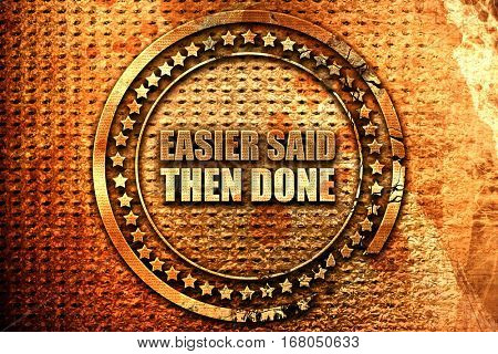 easier said then done, 3D rendering, grunge metal stamp