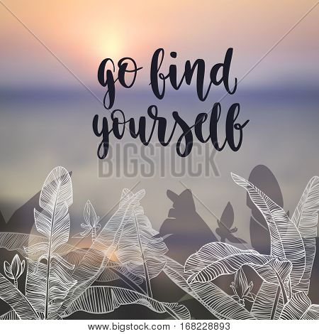 Modern calligraphy style handwritten lettering with decorative banana palm leaves, flowers and branches. Vector illustration