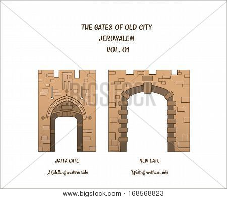 The gates of the Old City of Jerusalem, Jaffa Gate and New Gate. Vector illustration