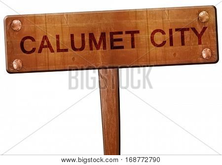 calumet city road sign, 3D rendering