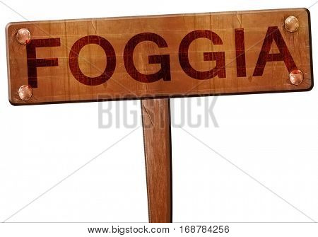 Foggia road sign, 3D rendering