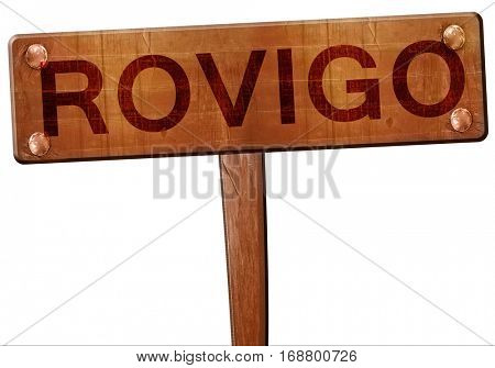 Rovigo road sign, 3D rendering