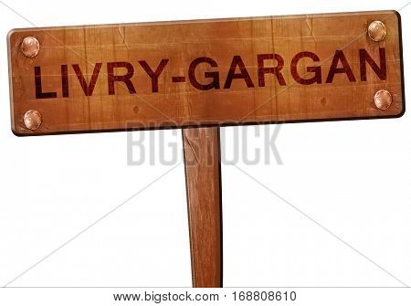 livry-gargan road sign, 3D rendering