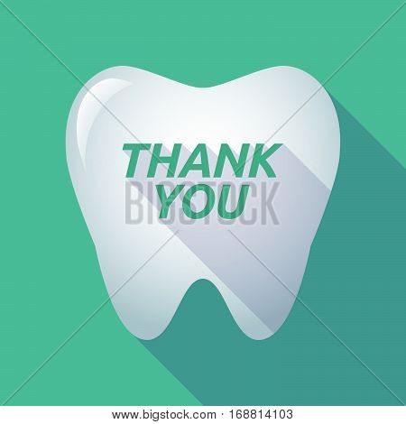 Long Shadow Tooth With    The Text Thank You