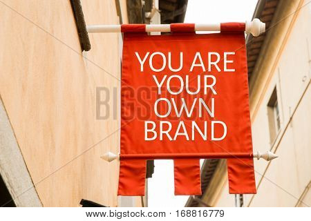 You Are Your Own Brand