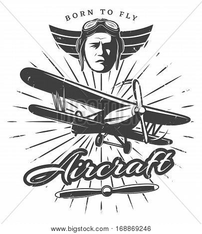Monochrome vintage aircraft label with airplane propeller pilot face wings and sunburst isolated vector illustration