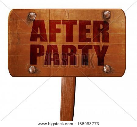 afterparty, 3D rendering, text on wooden sign