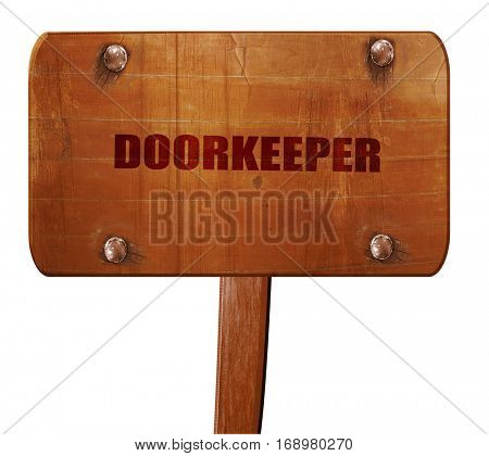 doorkeeper, 3D rendering, text on wooden sign