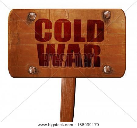 cold war, 3D rendering, text on wooden sign