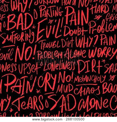 Vector Seamless Pattern With The Bad Words Pain, Dirt, Upset, Angry, Evil, Tears And Others. Handwri