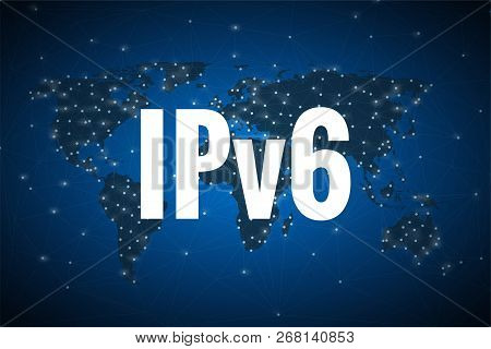 White Text Ipv6 On World Map Blue Background. Internet Protocol Version 6 Concept