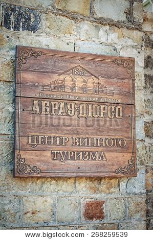 Abrau-durso, Russia - Auagust 27, 2015: Signboard Of Abrau-durso Winery. Abrau-durso Is Russias Olde