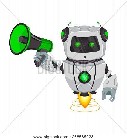 Robot With Artificial Intelligence, Bot. Funny Cartoon Character Holds Loudspeaker. Humanoid Cyberne