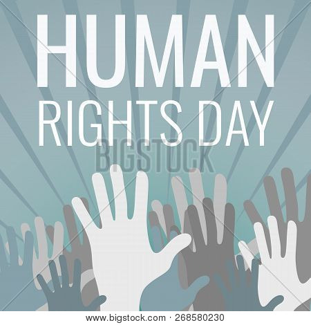 Hands Up Human Rights Day Concept Background. Cartoon Illustration Of Hands Up Human Rights Day Conc