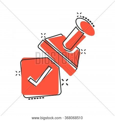 Approve Stamp Icon In Comic Style. Accept Check Mark Cartoon Vector Illustration On White Isolated B