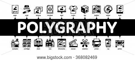 Polygraphy Printing Service Minimal Infographic Web Banner Vector. Polygraphy And Scanner Equipment 