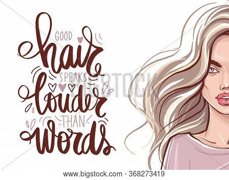 Beautiful Girl With Long Hair And Vector Handwritten Lettering Quote About Balayage.