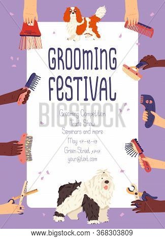 Grooming Festival Promo Poster Vector Flat Illustration With Spaniel And Bobtail Dog Breeds. Hands W