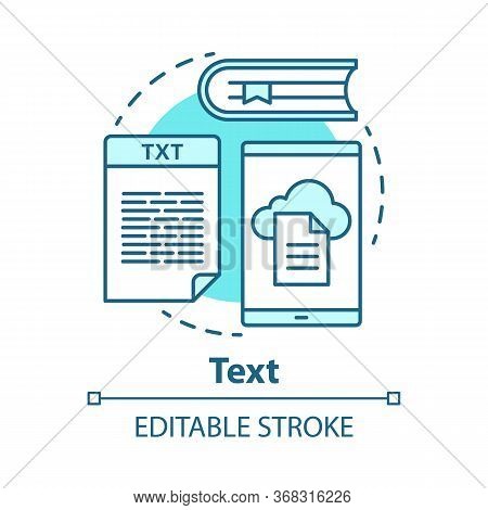 Text Concept Icon. Different Types Of Textual Information Idea Thin Line Illustration. Books, News, 
