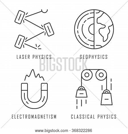Physics Branches Linear Icons Set. Laser And Classical Physics, Electromagnetism And Geophysics. Phy