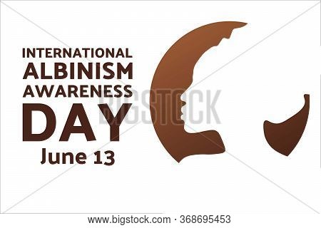 International Albinism Awareness Day. June 13. Holiday Concept. Template For Background, Banner, Car