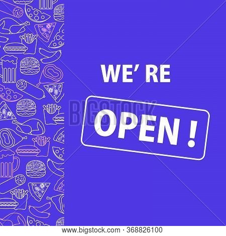 Vector Illustration Reopening Of Street Food Trading, Pizza Shops, Fast Food Cafe After Covid-19 Qua