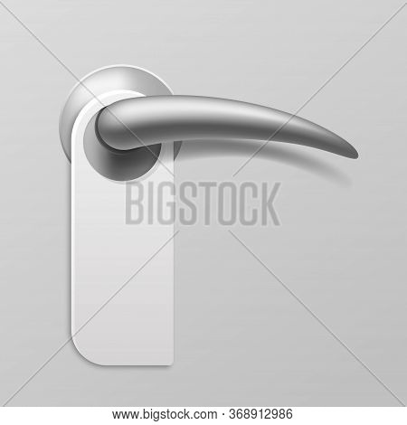 Realistic Door Hanger. Blank Paper Do Not Disturb Sign On Metal Door Knob, Isolated Plastic Or Cardb
