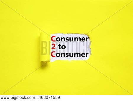 C2c Consumer To Consumer Symbol. Concept Words C2c Consumer To Consumer On White Paper On A Beautifu