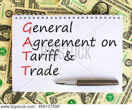 Gatt Symbol. Concept Words Gatt General Agreement On Tariff And Trade On White Note On Beautiful Whi