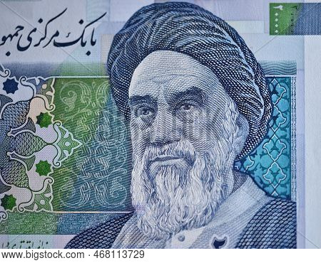 Some Current Iran Banknotes Of Ayatollah Jomeini