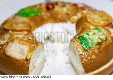 Roscón. Roscon De Reyes. Kingcake. Bun Made With A Sweet Dough In The Shape Of A Toroid Decorated Wi