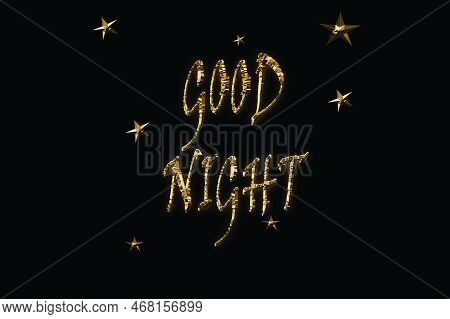 Good Night . Golden 3d And Stars With Shining Effect On A Black Elegant Background. T-shirt Print De