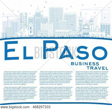 Outline El Paso Skyline With Blue Buildings And Copy Space. Vector Illustration. Business Travel And