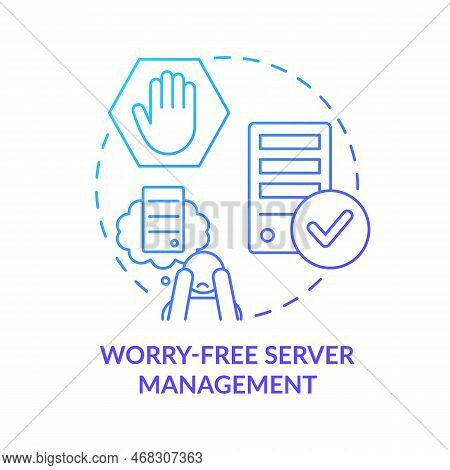Worry Free Server Management Blue Gradient Concept Icon. Provide Support To Clients. Guide And Instr
