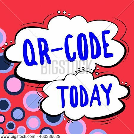 Writing Displaying Text Qr Code. Business Concept The Trademark For A Type Of Matrix Barcode A Machi