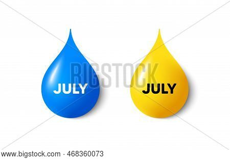 Paint Drop 3d Icons. July Month Icon. Event Schedule Jul Date. Meeting Appointment Planner. Yellow O
