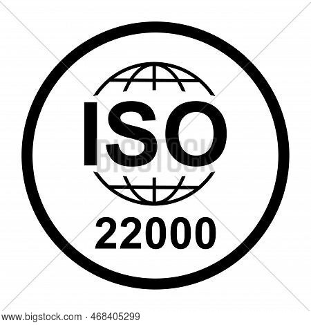 Iso 22000 Icon. Food Management Systems. Standard Quality Symbol. Vector Button Sign Isolated On Bla