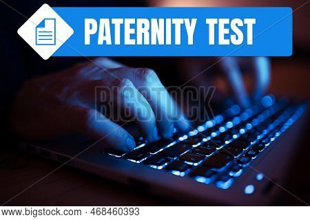 Text Caption Presenting Paternity Test. Business Idea A Test Of Dna To Determine Whether A Given Man