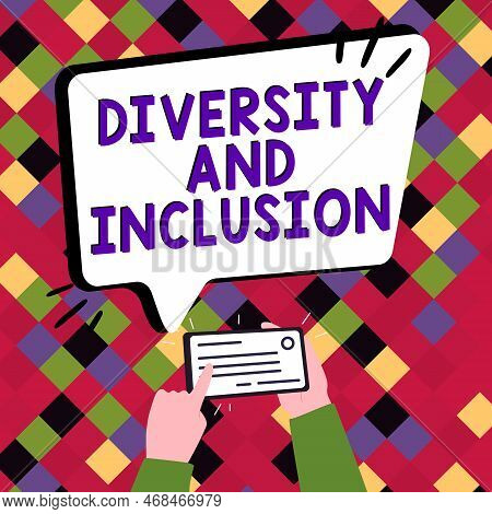 Text Sign Showing Diversity And Inclusion. Word Written On Range Human Difference Includes Race Ethn