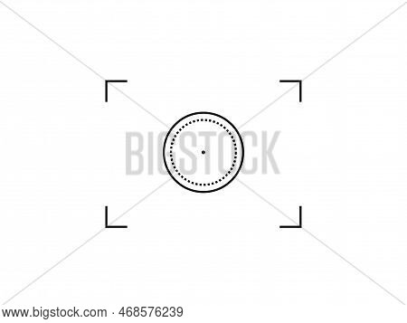 Simple Vector Round Target Aim, Focus Icon, Camera Frame Or Photo Viewfinder Screen Line Symbol At W