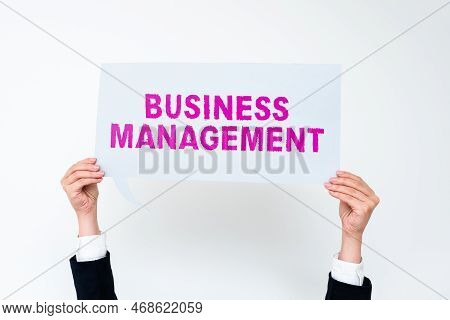 Sign Displaying Business Management. Business Concept Overseeing Supervising Coordinating Business O