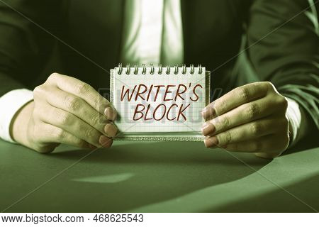 Conceptual Display Writer S Block. Conceptual Photo Condition Of Being Unable To Think Of What To Wr