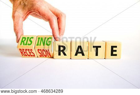 Recession Or Rising Rate Symbol. Concept Word Recession Rate Rising Rate On Wooden Cubes. Businessma