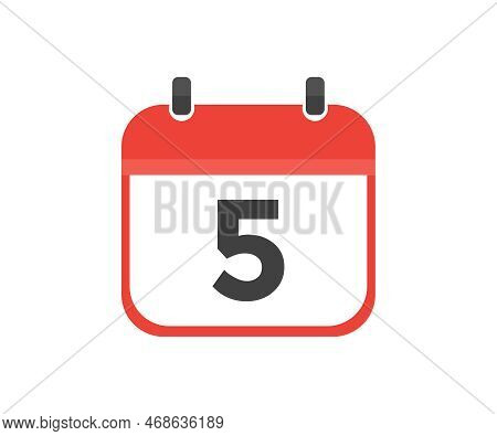 Simple Calendar With Date 5, Day Five Logo Design. Calendar Icon Flat Day 5. Reminder Symbol. Event 