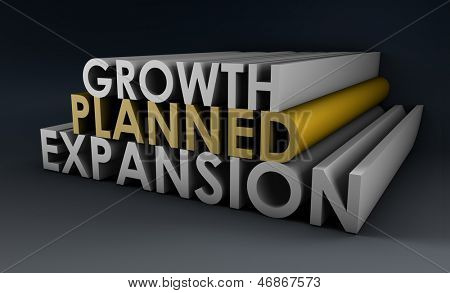 Planned Expansion and Growth of a Company
