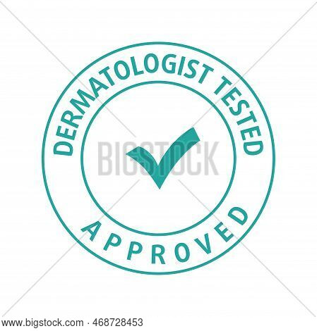 Dermatologist Tested Approved Round Stamp. Vector Stock Illustration Isolated On White Background.