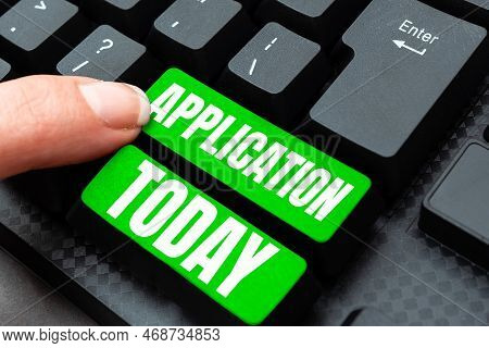 Inspiration Showing Sign Application. Word For An Order For Something Formal And Usually Written For