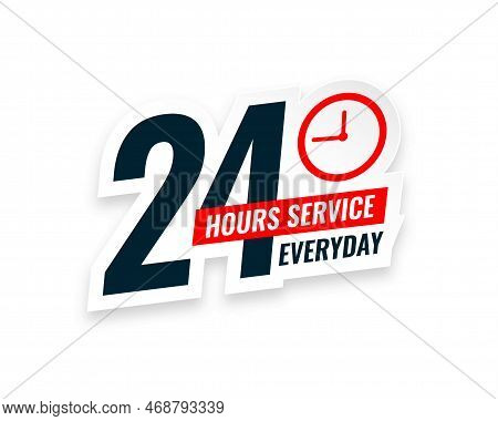Twenty Four Hours Everyday Open Service Sticker Vector